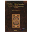 Trkiye Ktphaneleri Yazma Eserler Kataloglar 1923-2006 Kitabevi Yaynlar