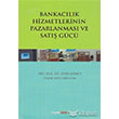 Bankaclk Hizmetlerinin Pazarlanmas ve Sat Gc Hiperlink Yaynlar