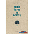 ehir-Hayat ve Dervi Kitabevi Yaynlar