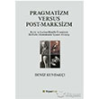 Pragmatizm Versus Post Marksizm Hiperlink Yaynlar