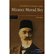 Son Dnem Osmanl Aydn Mizanc Murad Bey Kitabevi Yaynlar