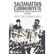 Saltanattan Cumhuriyete Demokratik Olgunlama Tarihi 1789 1938 IQ Kltr Sanat Yaynclk