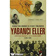 Osmanldan Gnmze  Siyaseti Ynlendiren Yabanc Eller IQ Kltr Sanat Yaynclk