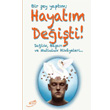 Bir ey Yaptm Hayatm Deiti ira Yaynlar