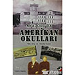 Anadoluda Amerikan Okullar IQ Kltr Sanat Yaynclk