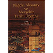 Nide, Aksaray ve Nevehir Tarihi zerine Kitabevi Yaynlar