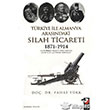Trkiye le Almanya Arasndaki Silah Ticareti 1871 1914 IQ Kltr Sanat Yaynclk