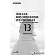 Trk Film Aratrmalarnda Yeni Ynelimler 13 Balam Yaynlar