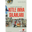 Gelecee Ynelen Tehdit Kitle mha Silahlar IQ Kltr Sanat Yaynclk
