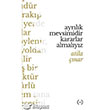 Ayrlk Mevsimidir Kararlar Almalyz Islk Yaynlar