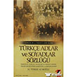 Aznlklar ve Yabanclarn Ald Trke Adlar ve Soyadlar Szl IQ Kltr Sanat Yaynclk