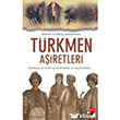 Trkmen Airetleri IQ Kltr Sanat Yaynclk