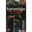 Karanla ki El Ate IQ Kltr Sanat Yaynclk