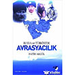 Rusya ve Trkiyede Avrasyaclk IQ Kltr Sanat Yaynclk