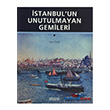 stanbul`un Unutulmayan Gemileri Kitabevi Yaynlar