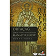 Ortaa Dou Hristiyanlnda Manastr Hayat IQ Kltr Sanat Yaynclk