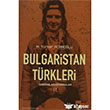 Bulgaristan Trkleri zerine Aratrmalar 2 IQ Kltr Sanat Yaynclk