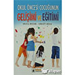 Okul ncesi ocuunun Geliimi ve Eitimi deal Kltr Yaynclk