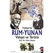 Trkiyede Rum Yunan Vahet ve Terr IQ Kltr Sanat Yaynclk