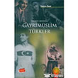 Tarihin Inda Gayrimslim Trkler IQ Kltr Sanat Yaynclk