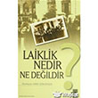 Laiklik Nedir Ne Deildir IQ Kltr Sanat Yaynclk