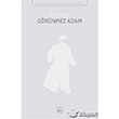 Grnmez Adam thaki Yaynlar