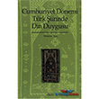 Cumhuriyet Dnemi Trk iirinde Din Duygusu (1923-1970) Kitabevi Yaynlar