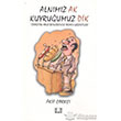 Alnmz Ak Kuyruumuz Dik lke Yaynclk