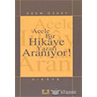 Acele Bir Hikaye Yazar Aranyor lke Yaynclk