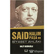 Said Halim Paa ve Siyaset Ahlak lke Yaynclk