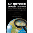 Bat Medyasnn Ortadou Tasavvuru lke Yaynclk
