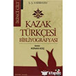 Kazak Trkesi Bibliyografyas Cilt 2 IQ Kltr Sanat Yaynclk