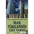 ran Trklerinin Eski Tarihi IQ Kltr Sanat Yaynclk