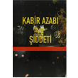 Kabir Azab ve iddeti enyldz Yaynevi