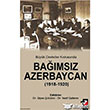 Byk Devletler Kskacnda Bamsz Azerbaycan IQ Kltr Sanat Yaynclk