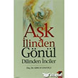 Ak linden Gnl Dilinden nciler IQ Kltr Sanat Yaynclk