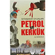 İstihbarat Oyunları Petrol Ve Kerkük IQ Kültür Sanat Yayıncılık