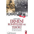Gemiten Gnmze Ermeni Komiteleri Ve Terr IQ Kltr Sanat Yaynclk
