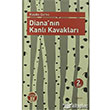 Diana`nn Kanl Kavaklar Byyen Ay Yaynlar