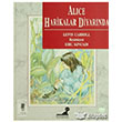 Alice Harikalar Diyarnda lkkaynak Kltr ve Sanat rnleri