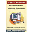 Masast Yaynclkta Bask ncesi Hazrlk ve Photoshop Uygulamalar Gazi Kitabevi
