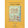 XVIII. Yzyln lk Yarsnda Adana ehri Trk Tarih Kurumu Yaynlar