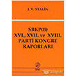 SBKP B 16. 17. ve 18. Parti Kongre Raporlar nter Yaynlar