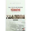 1945 1950 Yllar Arasnda Trkiye 2 Cilt Takm IQ Kltr Sanat Yaynclk