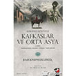 Avrupal Gzyle Kafkaslar ve Orta Asya 1890 IQ Kltr Sanat Yaynclk