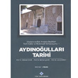 Aydnoullar Tarihi Uluslararas Bat Anadolu Beylikleri Tarih Kltr ve Medeniyeti Sempozyumu 1 Trk Tarih Kurumu Yaynlar