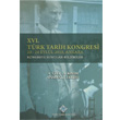 16. Trk Tarih Kongresi 4. Cilt 1. Ksm Osmanl Tarihi Trk Tarih Kurumu Yaynlar