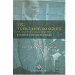 16. Trk Tarih Kongresi 1. Cilt Eski Anadolu Uygarlklar Trk Tarih Kurumu Yaynlar