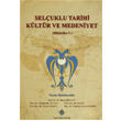 Seluklu Tarihi Kltr ve Medeniyet Bildiriler 2 Kitap Takm Trk Tarih Kurumu Yaynlar