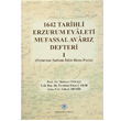 1642 Tarihli Erzurum Eyaleti Mufassal Avarz Defteri 1 Trk Tarih Kurumu Yaynlar